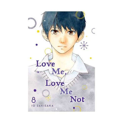 Love Me, Love Me Not (Manga) Volume 08