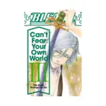 Bleach: Can't Fear Your Own World (Manga) Volume 03
