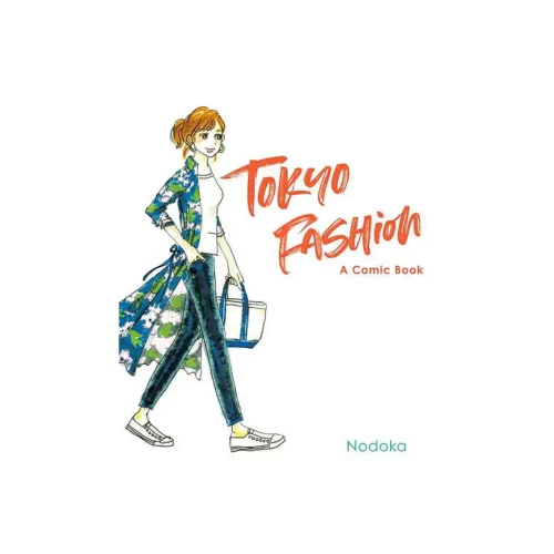 Tokyo Fashion: A Comic Book (Manga)
