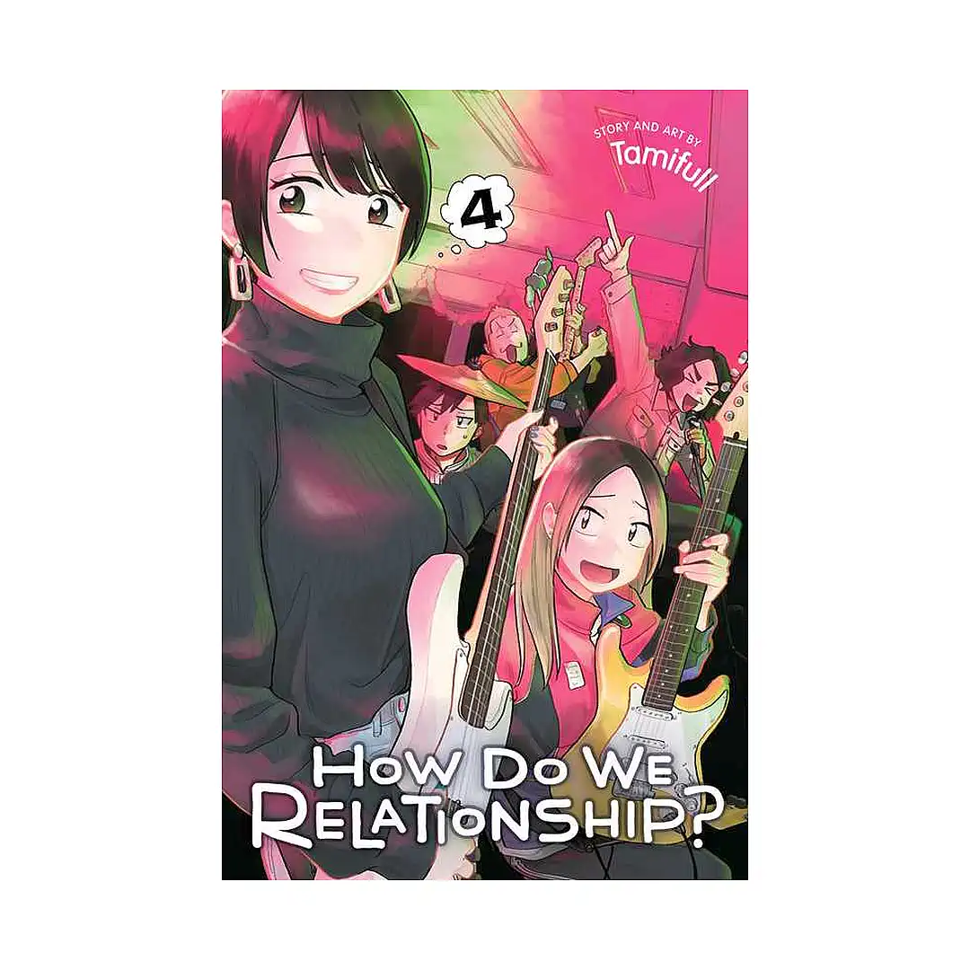 How Do We Relationship? (Manga) Volume 04