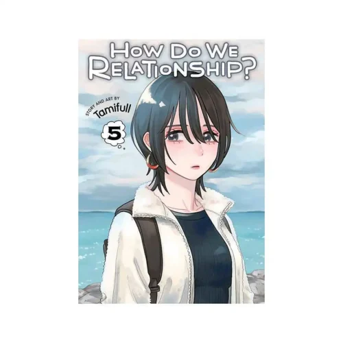 How Do We Relationship? (Manga) Volume 05
