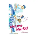 My Love Mix-Up! (Manga) Volume 01