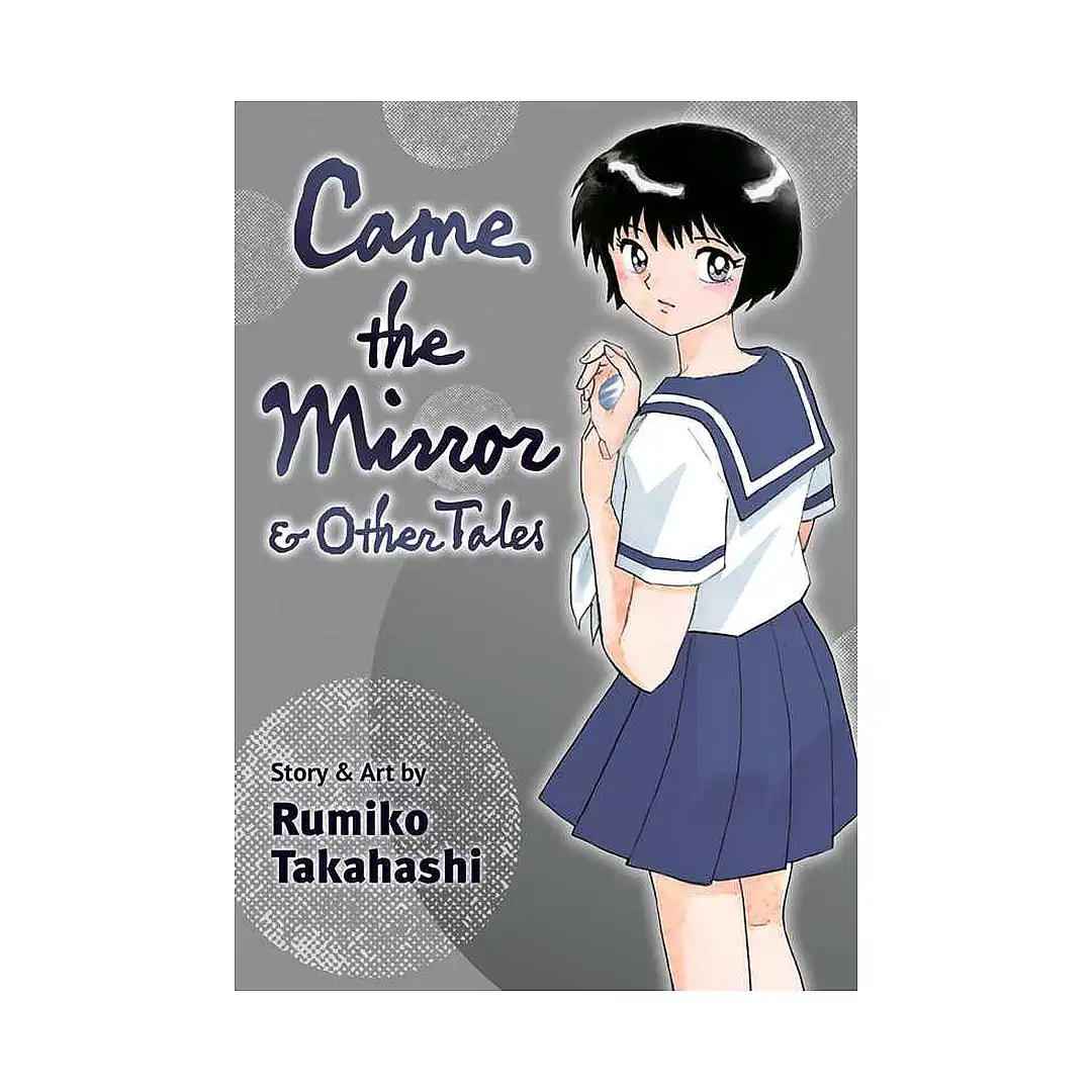 Came the Mirror & Other Tales (Manga) Volume 01
