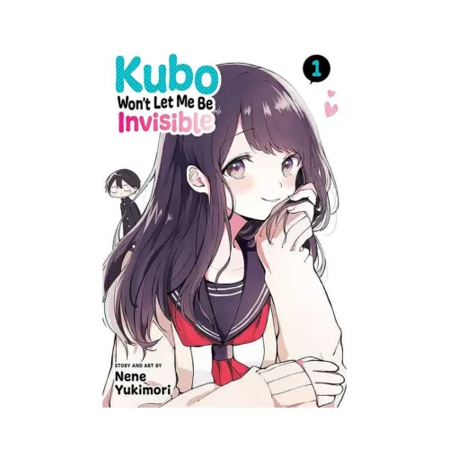 Kubo Won't Let Me Be Invisible (Manga) Volume 01