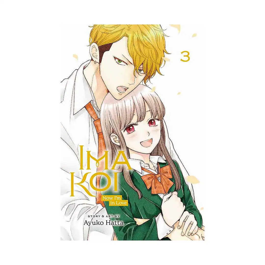 Ima Koi: Now I'm in Love (Manga) Volume 03