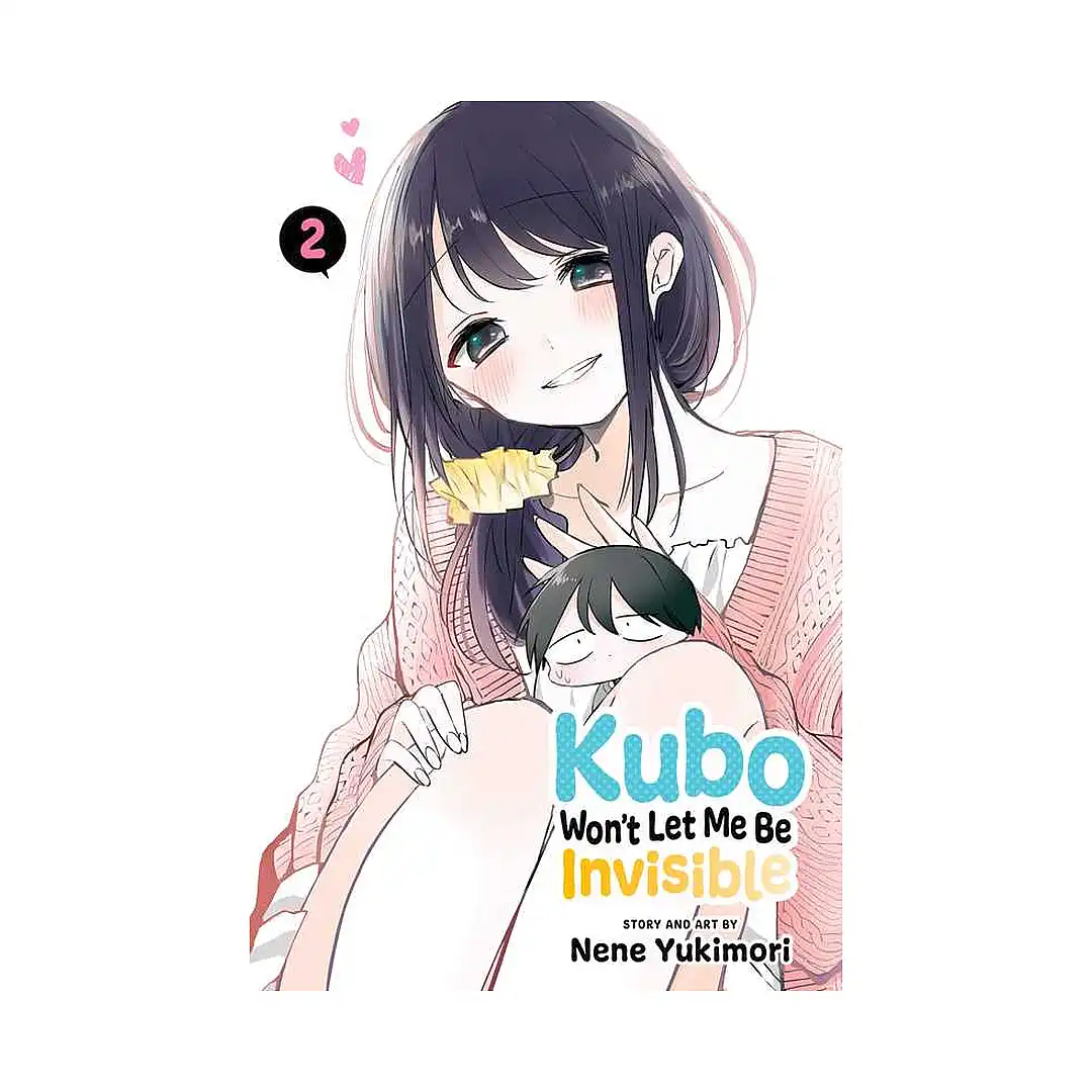 Kubo Won't Let Me Be Invisible (Manga) Volume 02