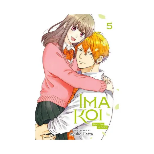 Ima Koi: Now I'm in Love (Manga) Volume 05