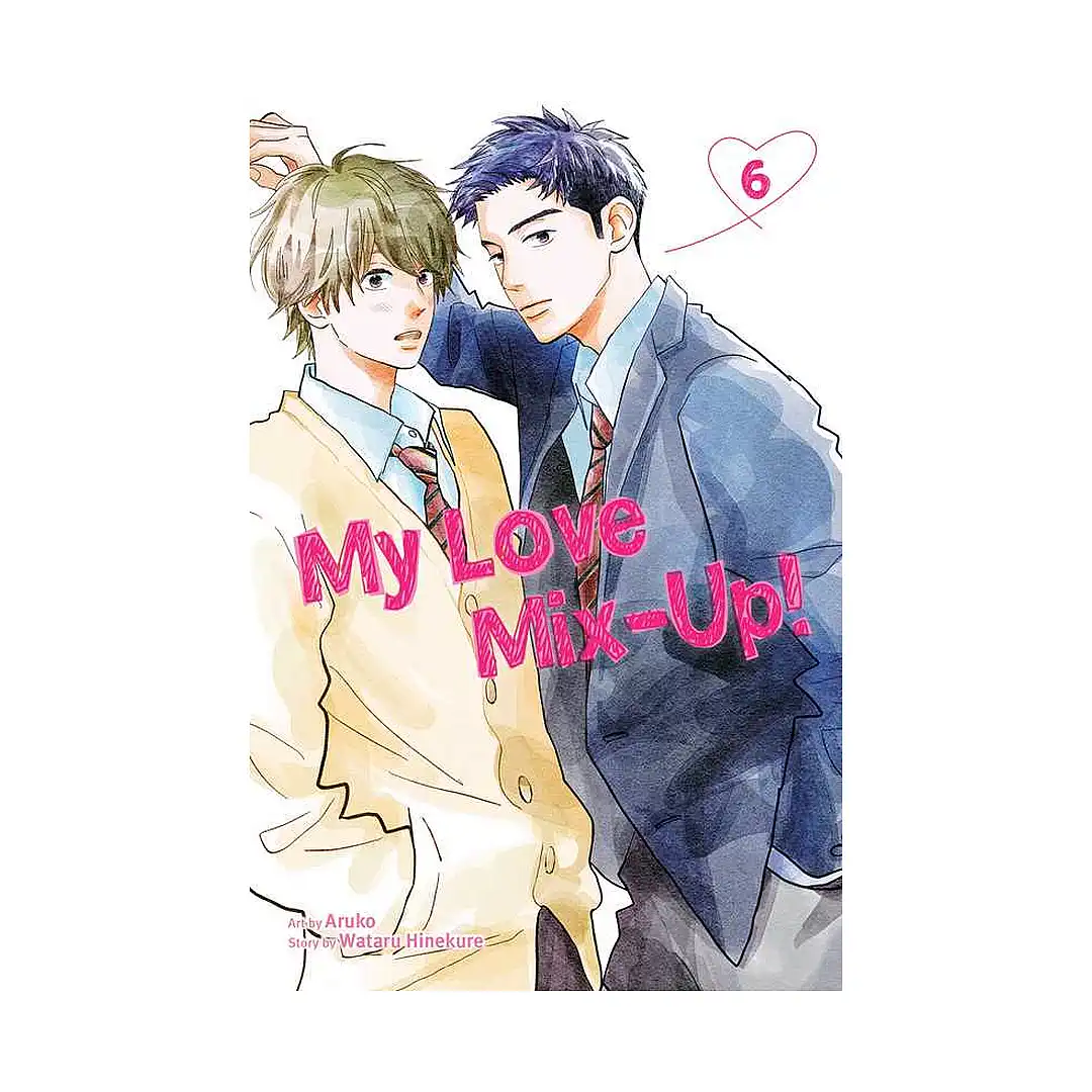 My Love Mix-Up! (Manga) Volume 06