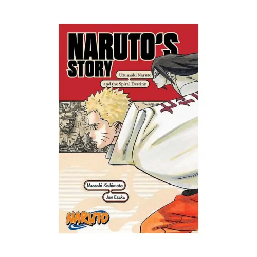 Naruto: Naruto's Story - Uzumaki Naruto And The Spiral Destiny (Novel)