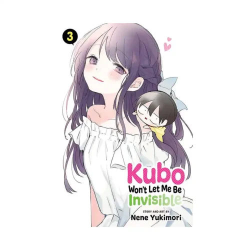Kubo Won't Let Me Be Invisible (Manga) Volume 03
