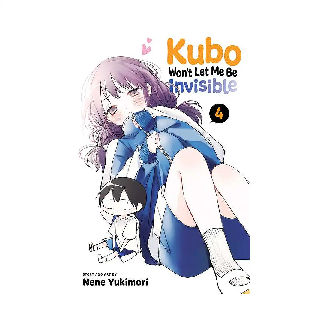 9781974733903 Kubo Won't Let Me Be Invisible (Manga) Volume 04