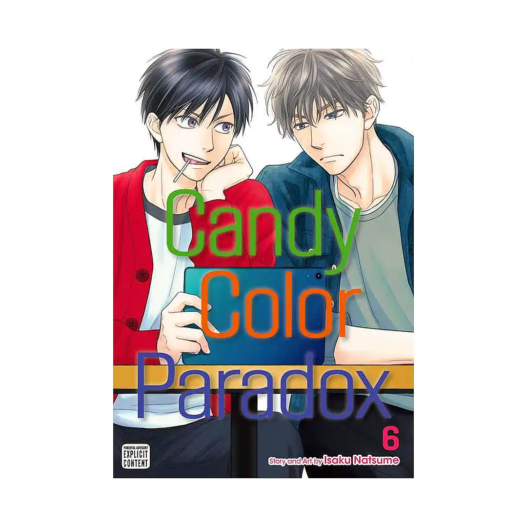 Candy Color Paradox (Manga) Volume 06