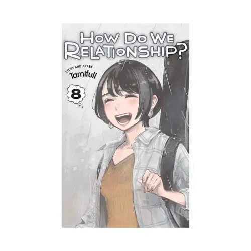 How Do We Relationship? (Manga) Volume 08