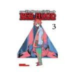 The Hunters Guild: Red Hood (Manga) Volume 03