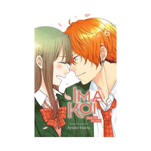 Ima Koi: Now I'm in Love (Manga) Volume 06