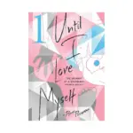 Until I Love Myself: The Journey of a Nonbinary Manga Artist (Manga) Volume 01