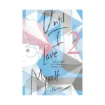 Until I Love Myself: The Journey of a Nonbinary Manga Artist (Manga) Volume 02