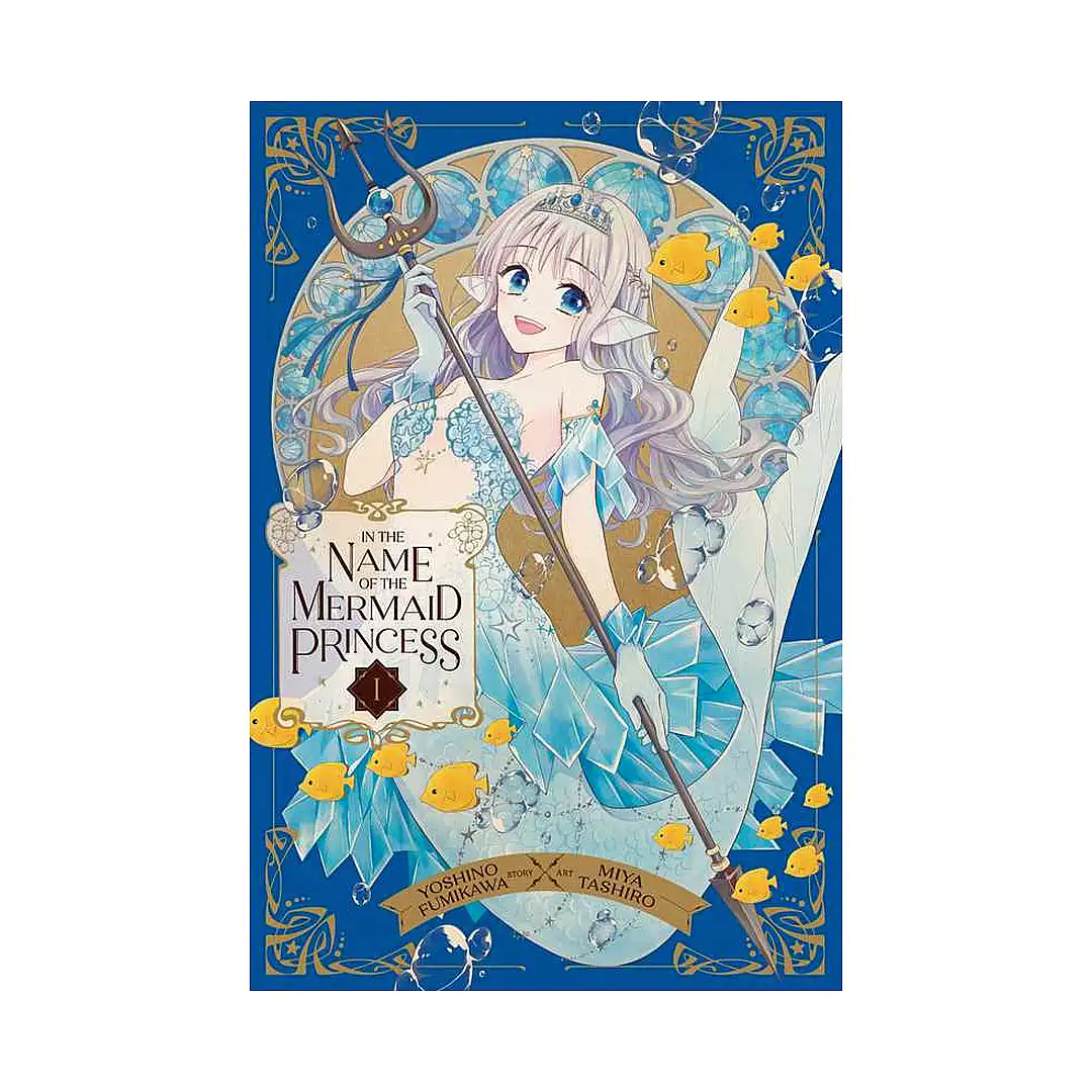 In the Name of the Mermaid Princess (Manga) Volume 01