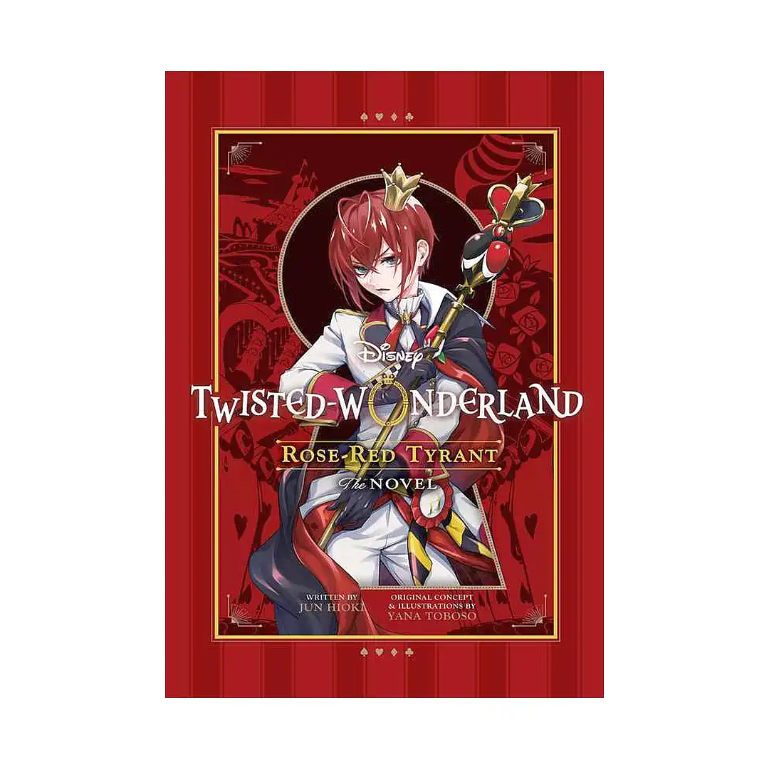 Disney Twisted-Wonderland: Rose-Red Tyrant (Novel)