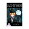 Dark Gathering (Manga) Volume 07