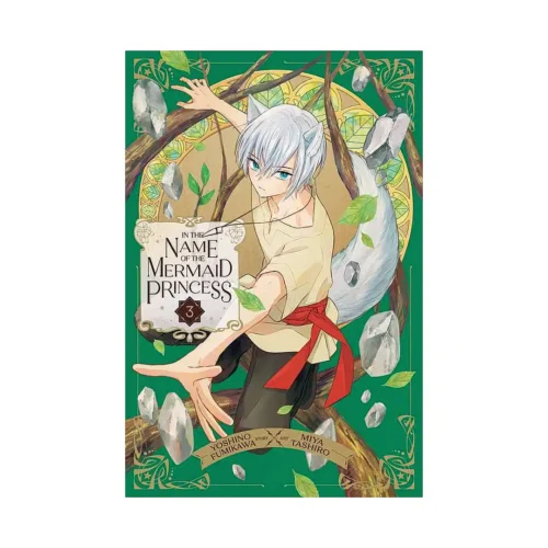 In the Name of the Mermaid Princess (Manga) Volume 03