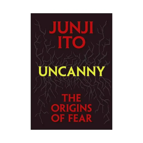 Uncanny: The Origins of Fear (Manga)
