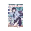 Tsumiki Ogami's Not-So-Ordinary Life (Manga) Volume 01