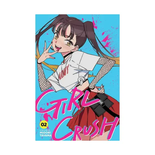 Girl Crush (Manga) Volume 02
