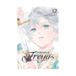 Prince Freya (Manga) Volume 12