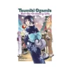 Tsumiki Ogami's Not-So-Ordinary Life (Manga) Volume 03