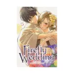 Firefly Wedding (Manga) Volume 05