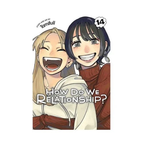 How Do We Relationship? (Manga) Volume 14