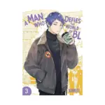 A Man Who Defies the World of BL (Manga) Volume 03