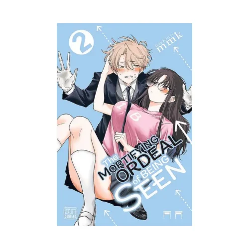 The Mortifying Ordeal of Being Seen (Manga) Volume 02