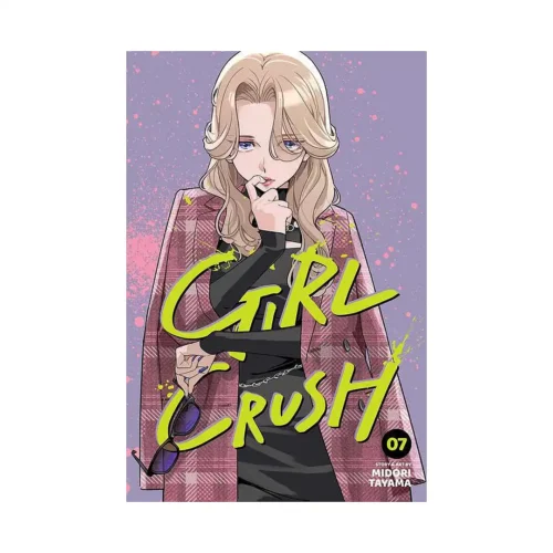 Girl Crush (Manga) Volume 07