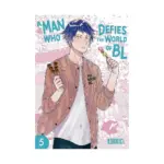 A Man Who Defies the World of BL (Manga) Volume 05