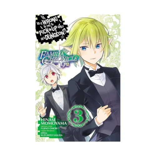 Is It Wrong to Try to Pick Up Girls in a Dungeon? Familia Chronicle Episode Lyu (Manga) Volume 03