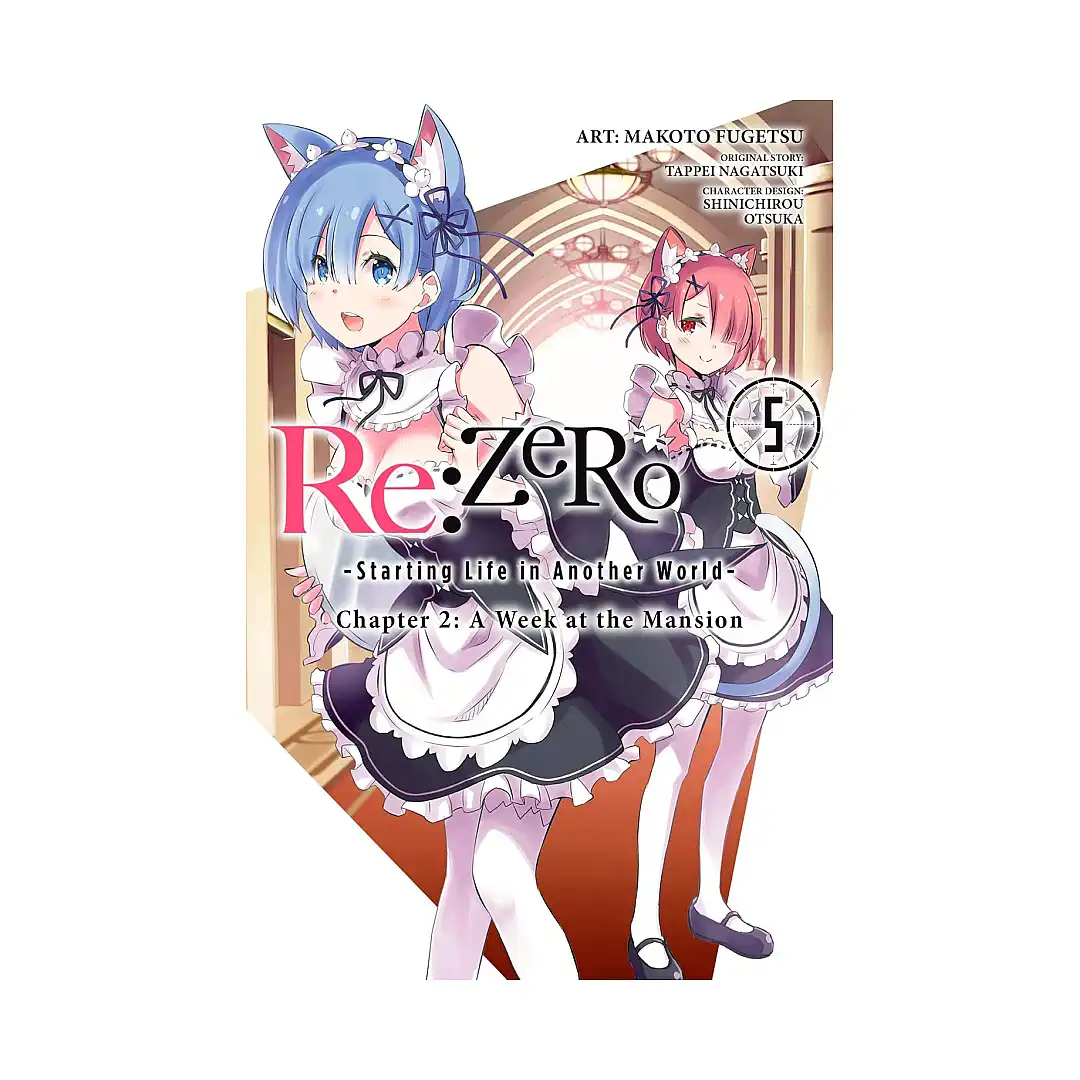 RE: Zero - Starting Life in Another World, Chapter 2: A Week at the Mansion (Manga) Volume 05