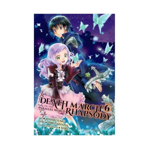 Death March to the Parallel World Rhapsody (Manga) Volume 06