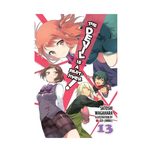 The Devil Is a Part-Timer! (Light Novel) Volume 13
