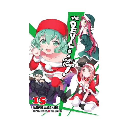 The Devil Is a Part-Timer! (Light Novel) Volume 15