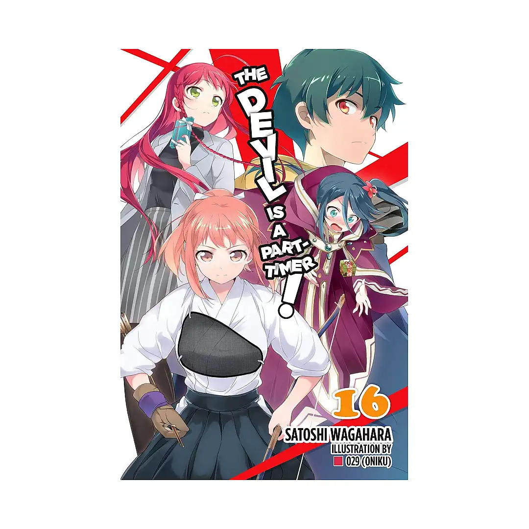The Devil Is a Part-Timer! (Light Novel) Volume 16