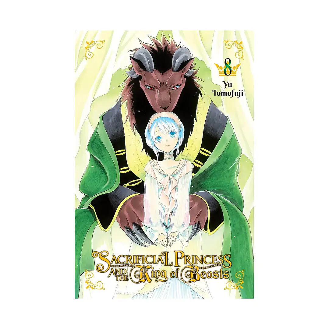 Sacrificial Princess and the King of Beasts (Manga) Volume 08