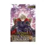 A Mysterious Job Called Oda Nobunaga (Light Novel) Volume 02