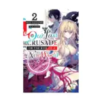 Our Last Crusade or the Rise of a New World (Light Novel) Volume 02