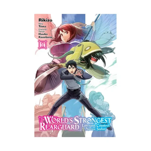 The World's Strongest Rearguard: Labyrinth Country's Novice Seeker (Manga) Volume 01