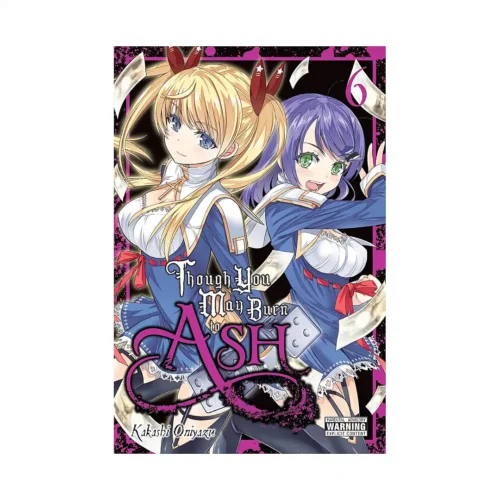 Though You May Burn to Ash (Manga) Volume 06