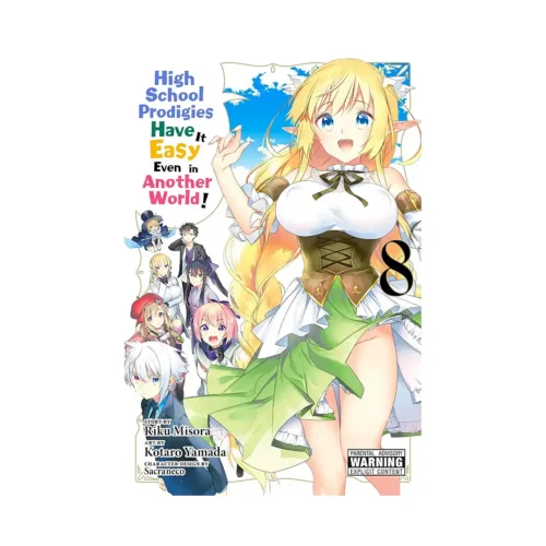 High School Prodigies Have It Easy Even in Another World! (Manga) Volume 08