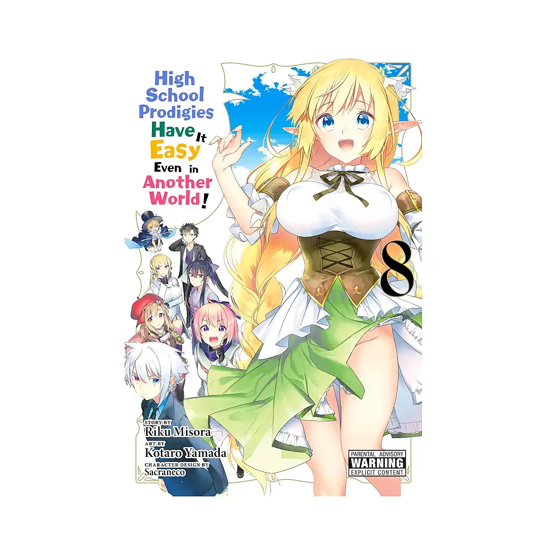 High School Prodigies Have It Easy Even in Another World! (Manga) Volume 08