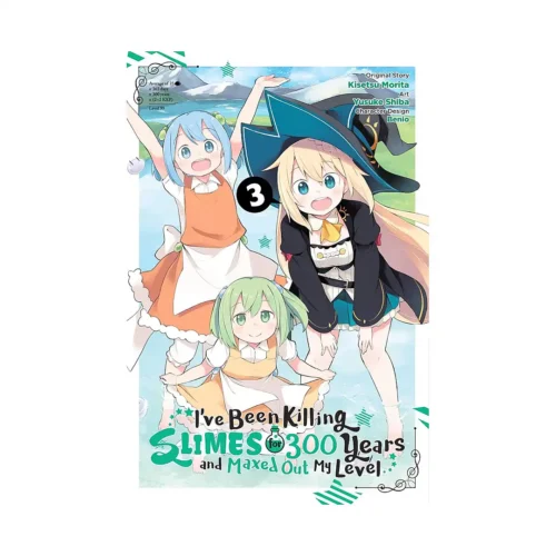 I've Been Killing Slimes for 300 Years and Maxed Out My Level (Manga) Volume 03
